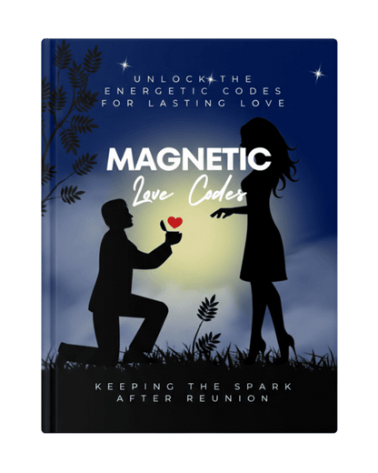 Magnetic Love Codes - Keeping the Spark After Reunion Moonifest