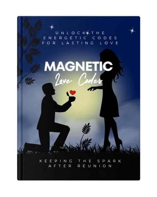 Magnetic Love Codes - Keeping the Spark After Reunion Moonifest